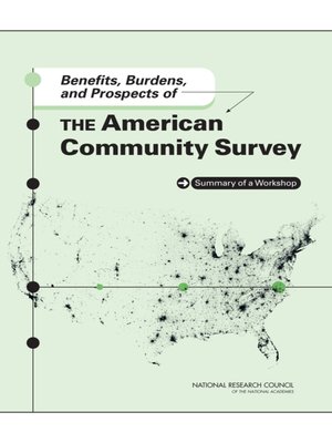 cover image of Benefits, Burdens, and Prospects of the American Community Survey